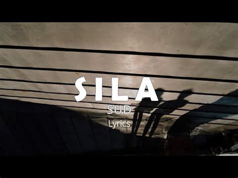 sila lyrics|sila sud lyrics meaning.